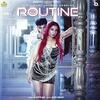  Routine - Gur Sidhu Poster