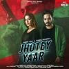 Jhotey Yaar - Harpi Gill Poster