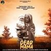 Dear Mama - Sidhu Moose Wala Poster