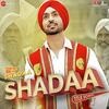 Shadaa - Diljit Dosanjh Poster