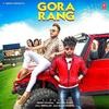 Gora Rang - Millind Gaba Poster