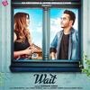 Wait - Sukhmani Singh 190Kbps Poster