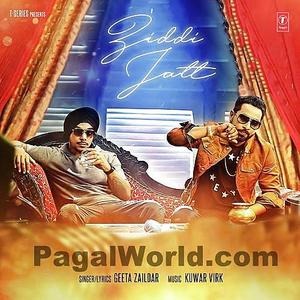 Ziddi Jatt - Geeta Zaildar 320Kbps Poster