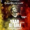  Yaar Di Gali - Veet Baljit 320Kbps Poster