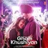  Gham Khushiyan - Arijit Singh Poster