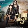  Tuition Badmashi Kaa Poster