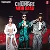  Chunari Mein Daag - Tony Kakkar Poster