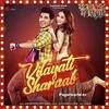  Vilayati Sharaab - Darshan Raval Poster