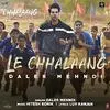  Le Chhalaang - Daler Mehndi Poster