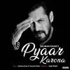  Pyaar Karona - Salman Khan Poster