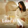  Laadki - Angrezi Medium Poster