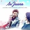  Aa Jaana - Darshan Raval Poster