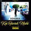  Koi Farak Nahi - Bohemia Poster