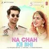  Na Chah Ke Bhi - 5 Weddings Poster