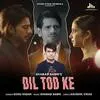  Dil Tod Ke - Sonu Nigam Poster